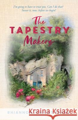The Tapestry Makers Rhiannon Jenkin 9781838150822 Bunny Publishing