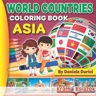 World Countries ASIA Daniela Durici 9781838157579 Wolfland