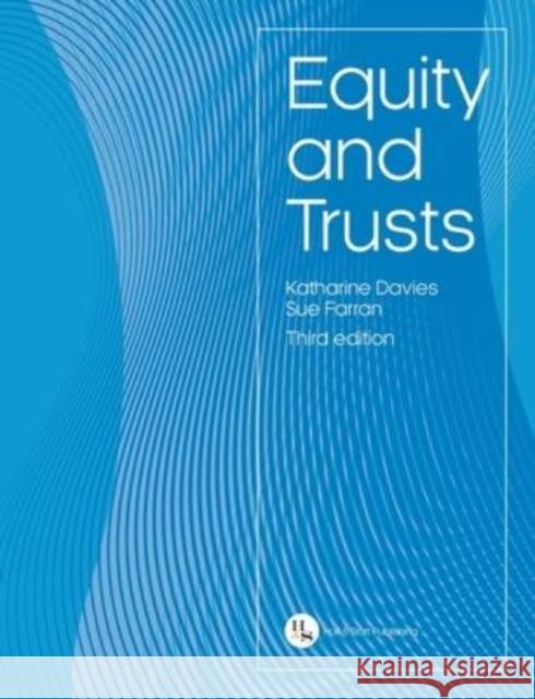 Equity and Trusts Katharine Davies Sue Farran  9781838166441