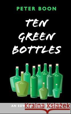 Ten Green Bottles Peter Boon   9781838168964