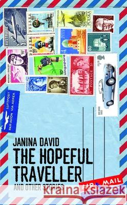 The Hopeful Traveller Janina David 9781838172053