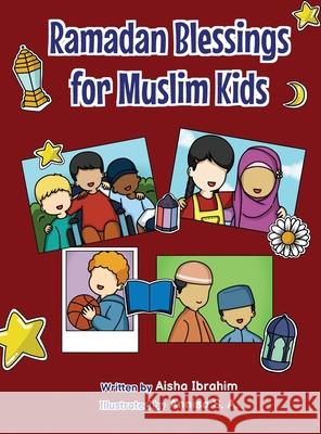 Ramadan Blessings For Muslim Kids Aisha Ibrahim Annisa S 9781838183462 Umm Abdillah Publishing