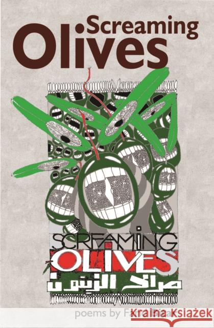 Screaming Olives Farid Bitar 9781838198800 Smokestack Books