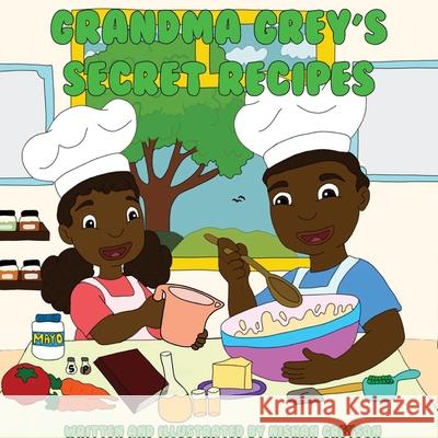 Grandma Grey's Secret Recipes Nishan Greyson 9781838201692