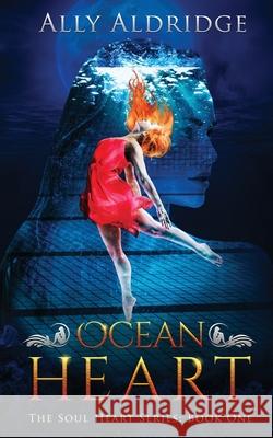 Ocean Heart Ally Aldridge 9781838208400 Redfae Press