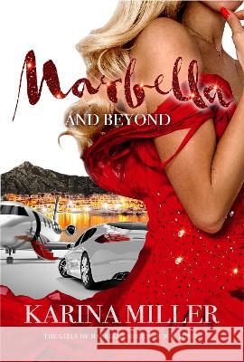 Marbella and Beyond Karina Miller   9781838208813 Golden Pearl Publishing