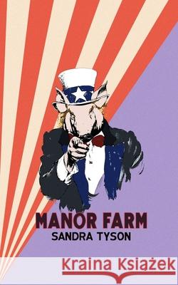 Manor Farm: A Beast Fable Danni Henning Sandra Tyson 9781838212810 Neilsen