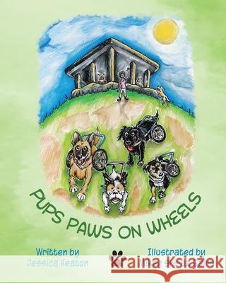 Pups Paws On Wheels Jessica Heaton Mikey Shiraz Baird 9781838214104 Pups Paws on Wheels