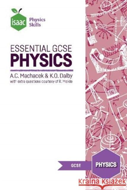 Essential GCSE Physics Anton Machacek, Keith Dalby 9781838216016