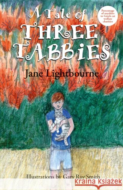 A Tale of Three Tabbies Jane Lightbourne 9781838216856 Nevada Street Press