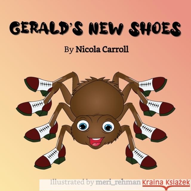 Gerald's New Shoes Nicola Carroll Meri_ Rehman 9781838220501