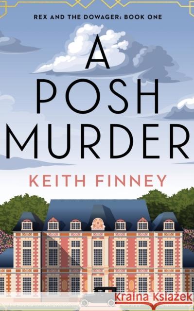 A Posh Murder Keith Finney 9781838230630 Flegg Publishing