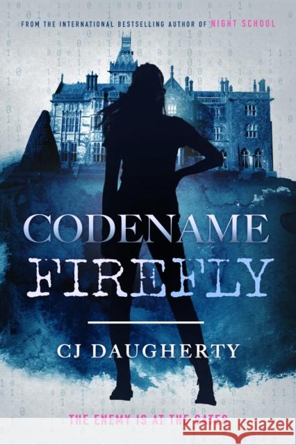 Codename Firefly C.J. Daugherty 9781838237479 Moonflower Publishing