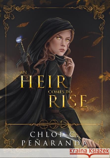 An Heir Comes to Rise Pe 9781838248000 Lumarias Press