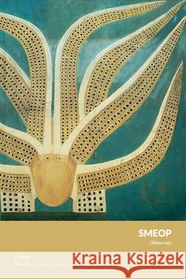 Smeop (Urban) Amanda Holiday 9781838251659 Black Sunflowers Poetry Press