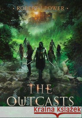 The Outcasts: Book Three of the Spark City Cycle Power, Robert J. 9781838276560 de Paor Press