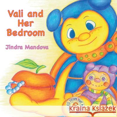 Vali and Her Bedroom Jindra Mandova 9781838282769