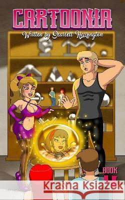 Cartoonia Book 4 Scarlett Harrington 9781838295141 Scarlett Harrington