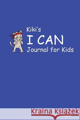 Kiki's I CAN Journal for Kids Francesca Hepton 9781838300500 Babili Books