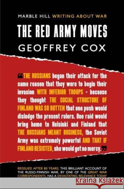 THE RED ARMY MOVES Geoffrey Cox 9781838303679