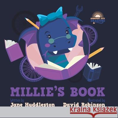 Millie's book David Robinson Jane Huddleston 9781838308070 Sunburst City Dragons