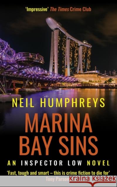 Marina Bay Sins Neil Humphreys 9781838340148 Muswell Press