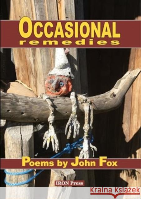 Occasional Remedies John Fox 9781838344481 Iron Press