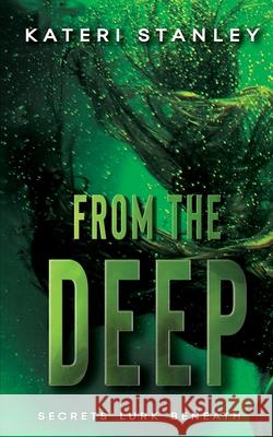 From the Deep Kateri Stanley 9781838345945