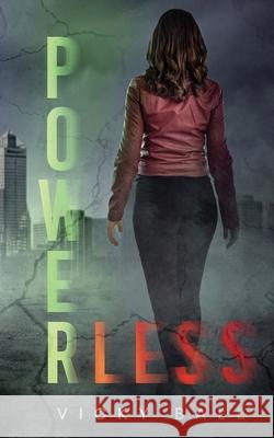 Powerless Vicky Ball 9781838345952 Burton Mayers Books