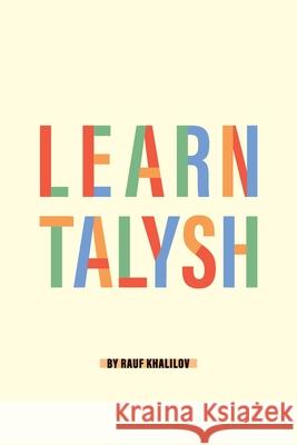 Learn Talysh Rauf Khalilov 9781838350093
