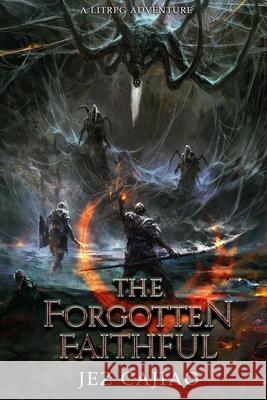 UnderVerse: A LitRPG Adventure: 2: The Forgotten Faithful Jez Cajiao 9781838363611 MAH Publishing's