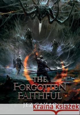 The Forgotten Faithful Jez Cajiao 9781838363680 Mah Publishings