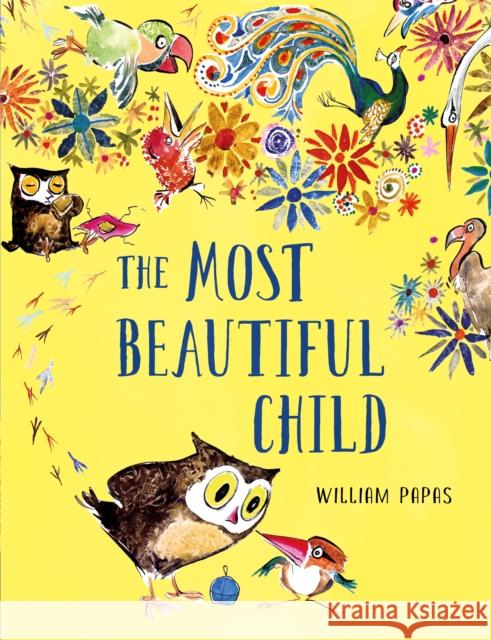The Most Beautiful Child William Papas William Papas 9781838365134 Pikku Publishing