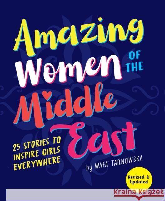 Amazing Women of the Middle East Wafa' Tarnowska 9781838365165 Pikku Publishing