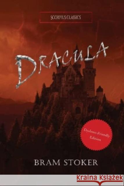 Dracula (Dyslexia-friendly edition) Bram Stoker 9781838366056