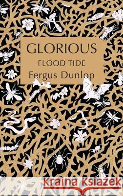 Glorious: Flood Tide Fergus Dunlop 9781838366346