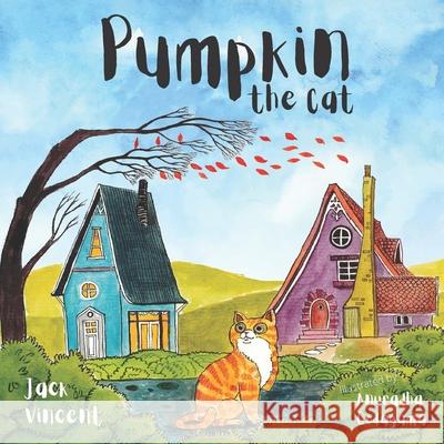 Pumpkin the Cat Jack Vincent 9781838369217 Little Bat Books
