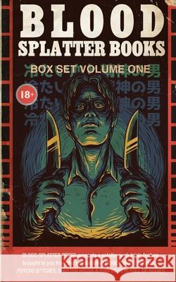 Blood Splatter Books Box Set Volume 1 Rick Wood 9781838369460 Blood Splatter Press