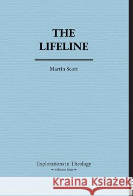 The Lifeline Martin Scott 9781838400330