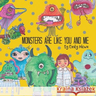 Monsters Are Like You And Me Idowu Emily Idowu 9781838408206