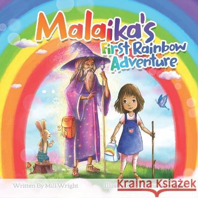 Malaika's First Rainbow Adventure Mili Wright 9781838430108 Mili Wright