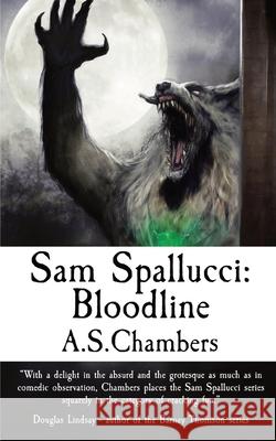 Sam Spallucci: Bloodline A. S. Chambers 9781838457327 Basilisk Books