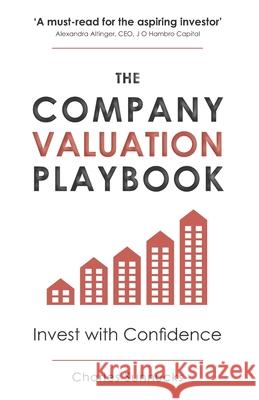 The Company Valuation Playbook: Invest with Confidence Charles Sunnucks 9781838470814 Charles Sunnucks