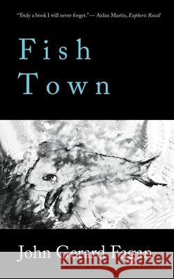 Fish Town John Gerard Fagan 9781838471903