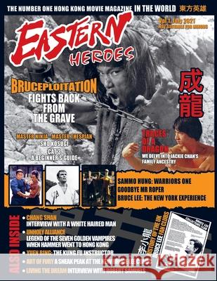Eastern Heroes Magazine Vol1 Issue 1 Ricky Baker Nick Cairns 9781838475482 Eastern Heroes