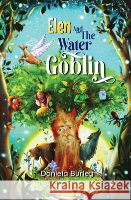 Elen and the Water Goblin Daniela Burley 9781838486006