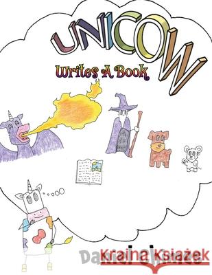 Unicow Writes a Book David Hambling Daniel Chimes 9781838498351