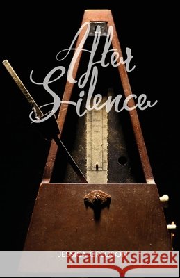 After Silence Jessica Gregson 9781838498764