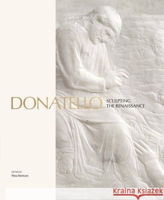Donatello: Sculpting The Renaissance  9781838510343 V & A Publishing
