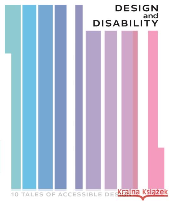 Design and Disability  9781838510572 V & A Publishing